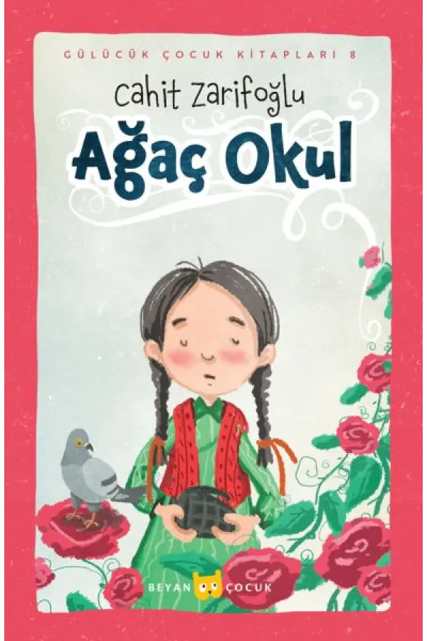 Ağaç Okul (Ciltli-Resimli) Ağaç Okul (Ciltli-Resimli)