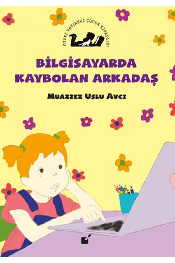 Bilgisayarda Kaybolan Çocuk Bilgisayarda Kaybolan Çocuk