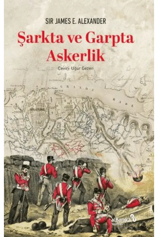 Şarkta ve Garpta Askerlik Şarkta ve Garpta Askerlik