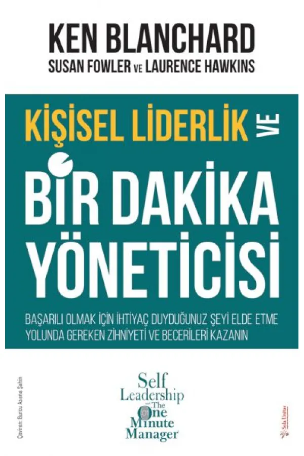 Kişisel Liderlik ve Bir Dakika Yöneticisi Kişisel Liderlik ve Bir Dakika Yöneticisi