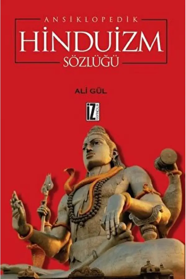 Ansiklopedik Hinduizm Sözlüğü Ansiklopedik Hinduizm Sözlüğü
