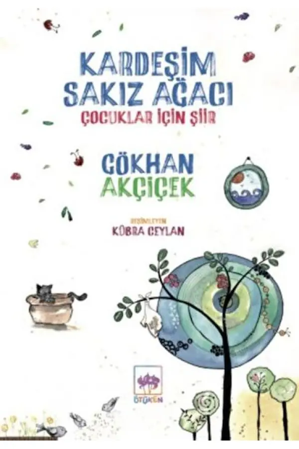 Kardeşim Sakız Ağacı Kardeşim Sakız Ağacı