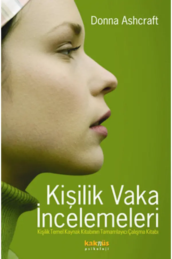 Kişilik Vaka İncelemeleri Kişilik Vaka İncelemeleri