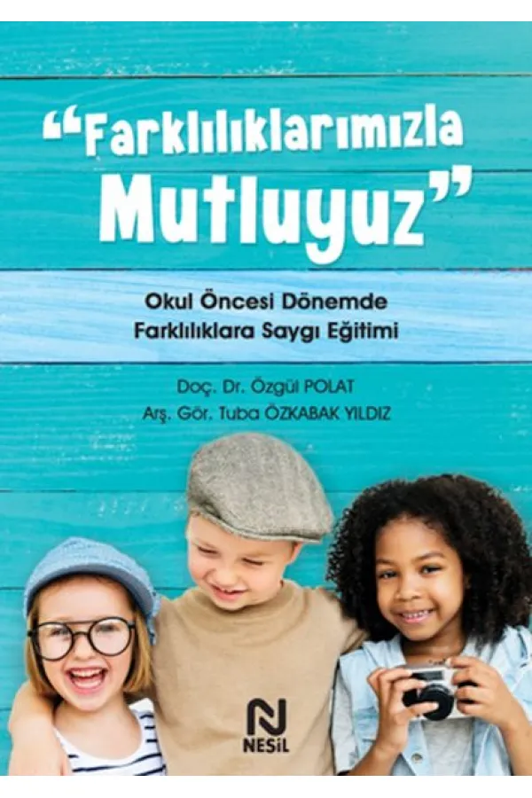 Farklılıklarımızla Mutluyuz Farklılıklarımızla Mutluyuz