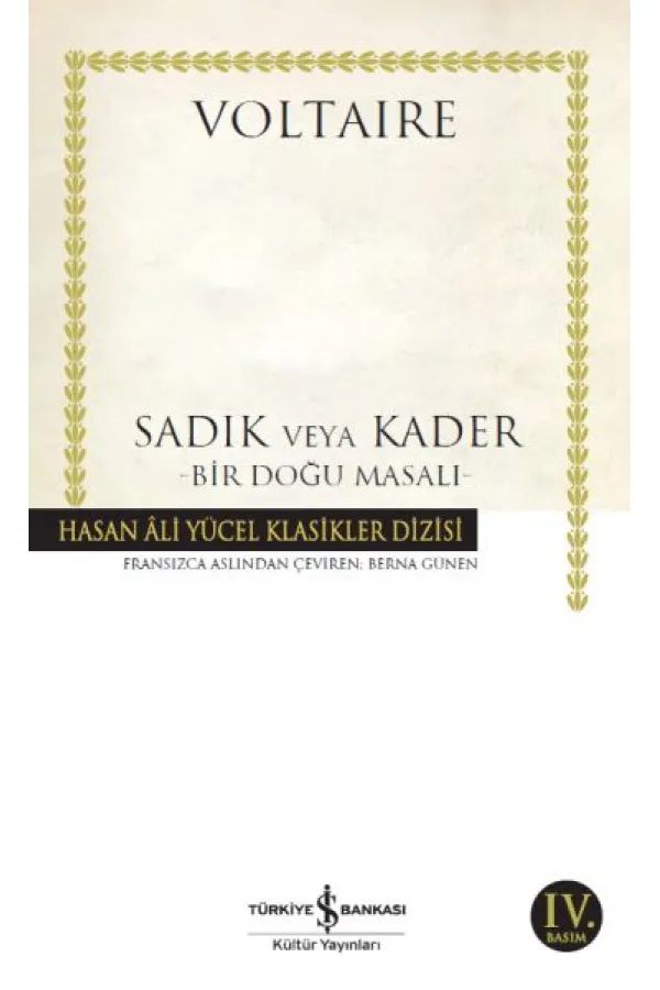 Sadık veya Kader - Bir Doğu Masalı - Hasan Ali Yücel Klasikleri Sadık veya Kader - Bir Doğu Masalı - Hasan Ali Yücel Klasikleri