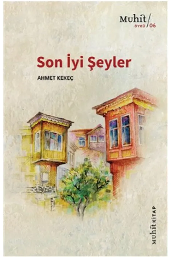 Son İyi Şeyler Son İyi Şeyler