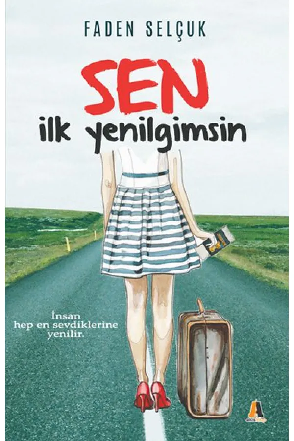 Sen İlk Yenilgimsin Sen İlk Yenilgimsin