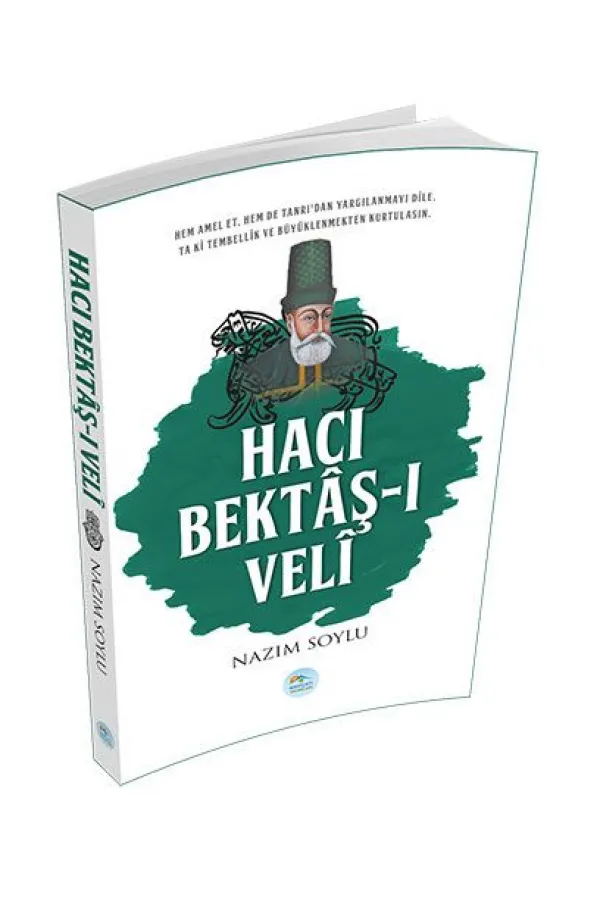 Hacı Bektaş-ı Veli Hacı Bektaş-ı Veli
