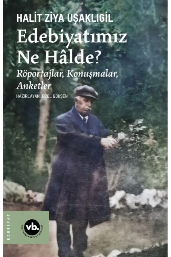 Edebiyatımız Ne Halde? Edebiyatımız Ne Halde?