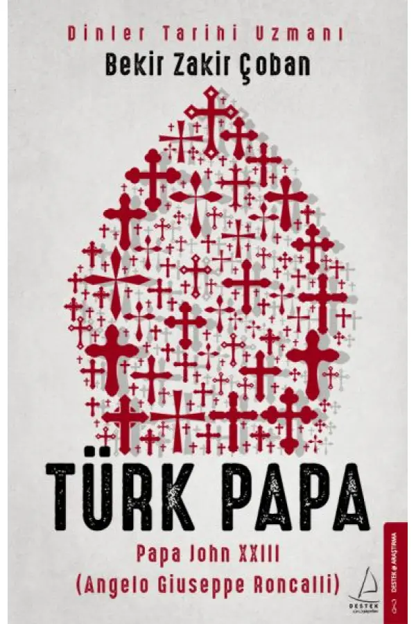 Türk Papa - Papa John XXIII (Angelo Giuseppe Roncalli) Türk Papa - Papa John XXIII (Angelo Giuseppe Roncalli)