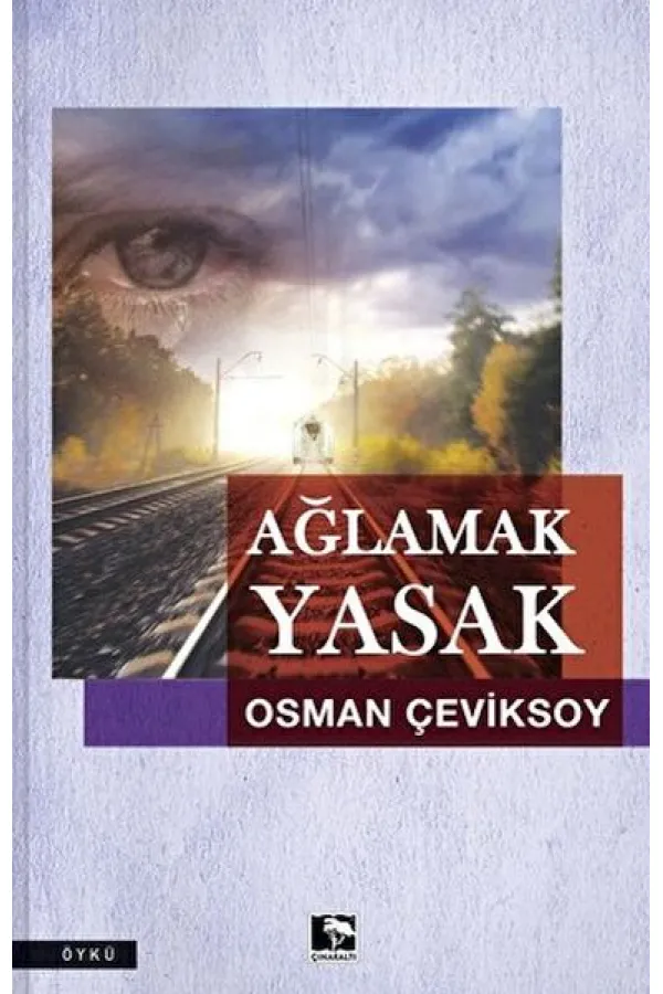 Ağlamak Yasak Ağlamak Yasak