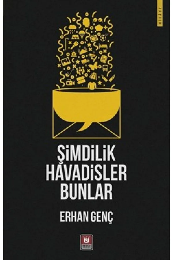 Şimdilik Havadisler Bunlar Şimdilik Havadisler Bunlar