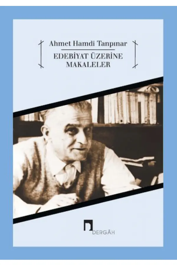 Edebiyat Üzerine Makaleler Edebiyat Üzerine Makaleler