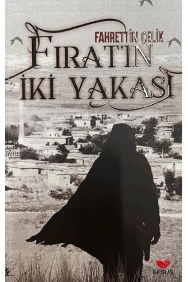 Fırat'ın İki Yakası Fırat'ın İki Yakası