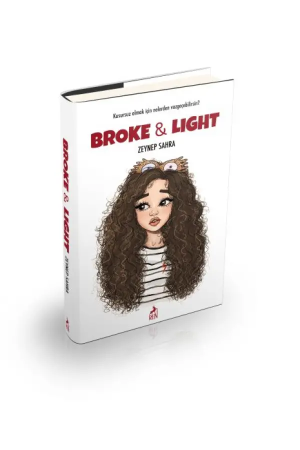 Broke and Light - Ciltli Broke and Light - Ciltli