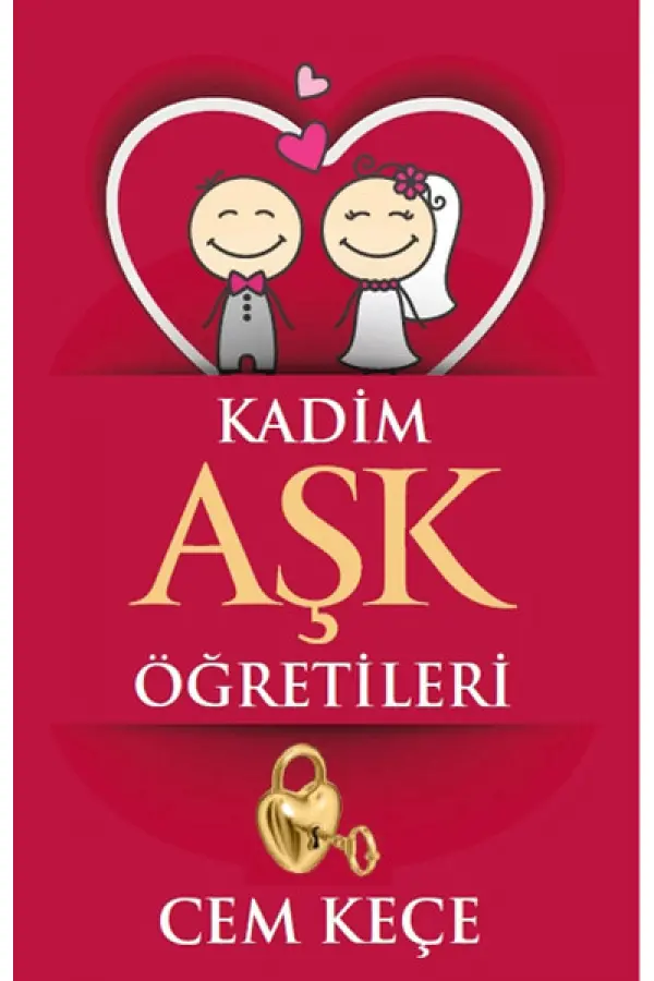 Kadim Aşk Öğretileri Kadim Aşk Öğretileri