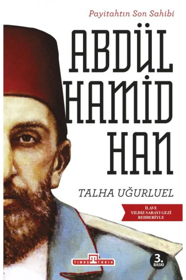 Payitahtın Son Sahibi Abdülhamid Han Payitahtın Son Sahibi Abdülhamid Han