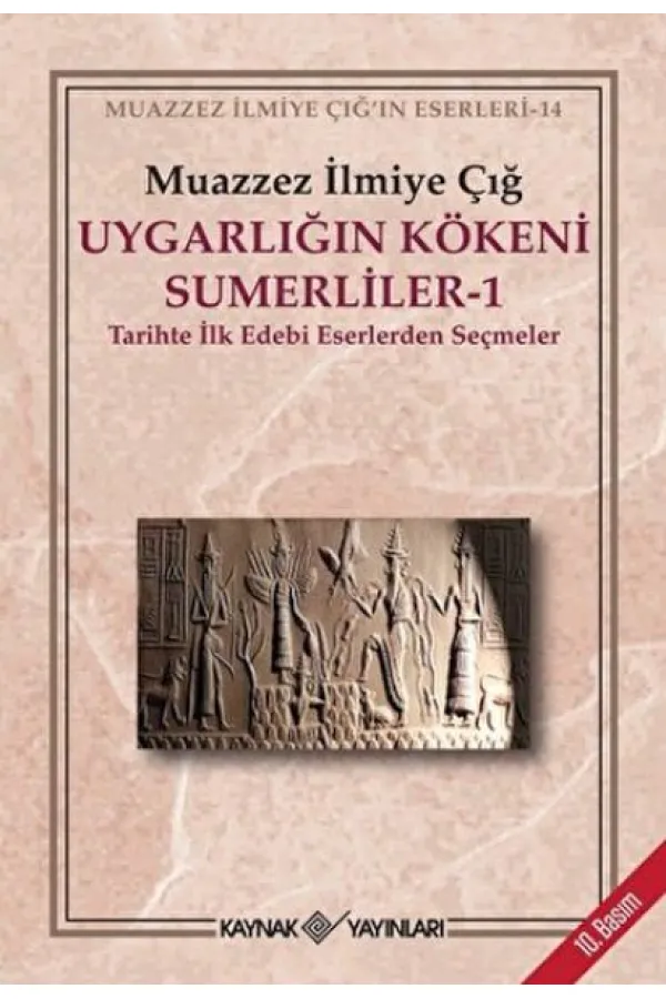Uygarlığın Kökeni Sümerliler-1 Uygarlığın Kökeni Sümerliler-1