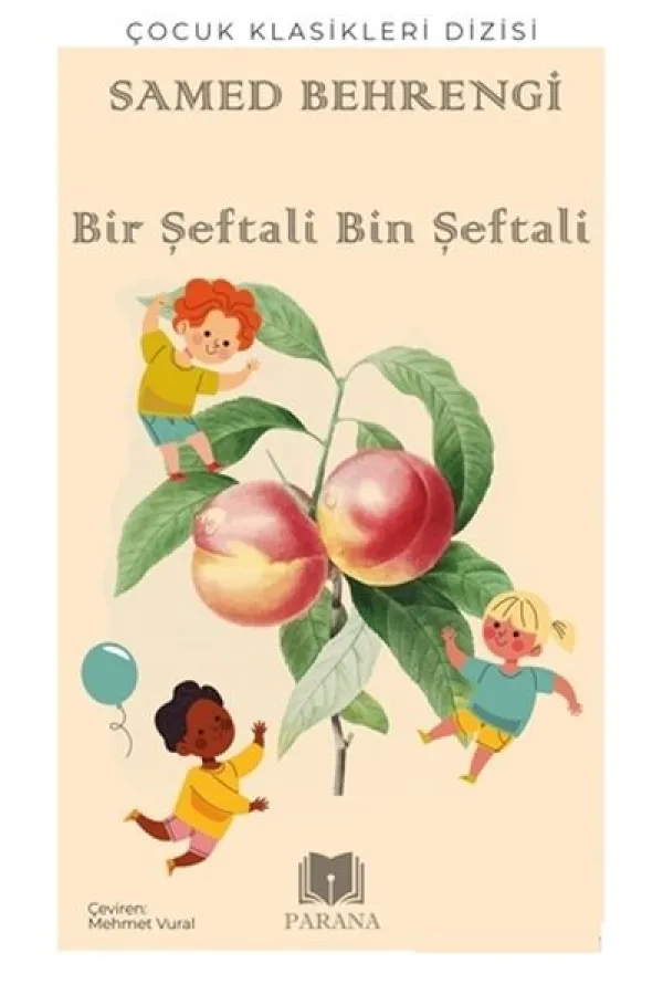 Bir Şeftali Bin Şeftali Bir Şeftali Bin Şeftali