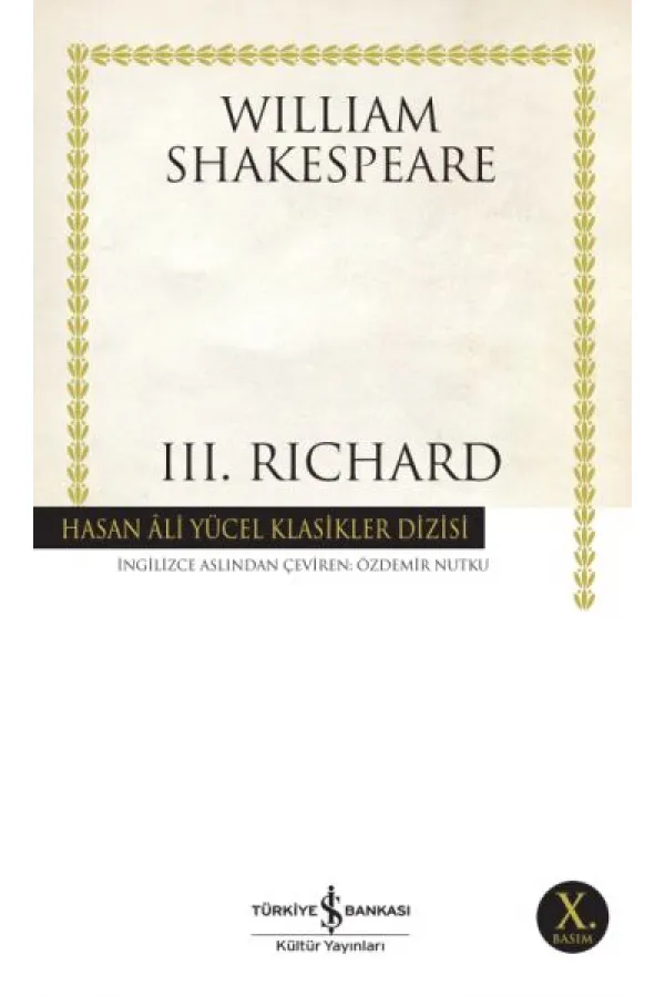 III. Richard - Hasan Ali Yücel Klasikleri III. Richard - Hasan Ali Yücel Klasikleri