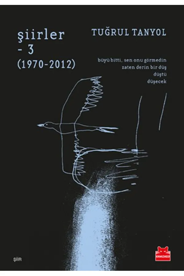 Şiirler - 3 (1970-2012) Şiirler - 3 (1970-2012)