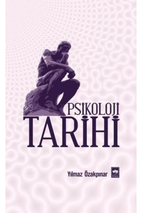 Psikoloji Tarihi Psikoloji Tarihi