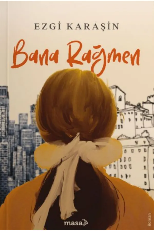Bana Rağmen Bana Rağmen