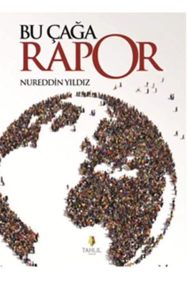 Bu Çağa Rapor Bu Çağa Rapor
