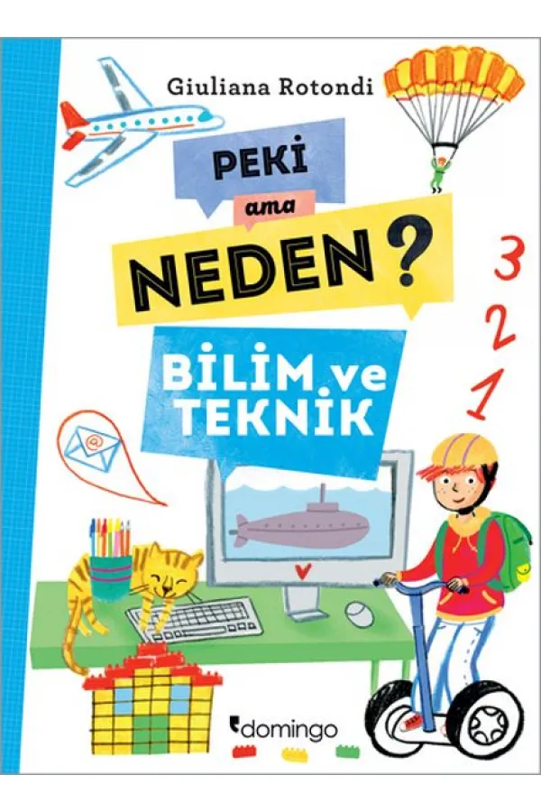 Peki Ama Neden? - Bilim ve Teknik Peki Ama Neden? - Bilim ve Teknik