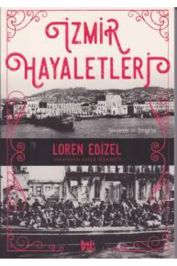 İzmir Hayaletleri İzmir Hayaletleri