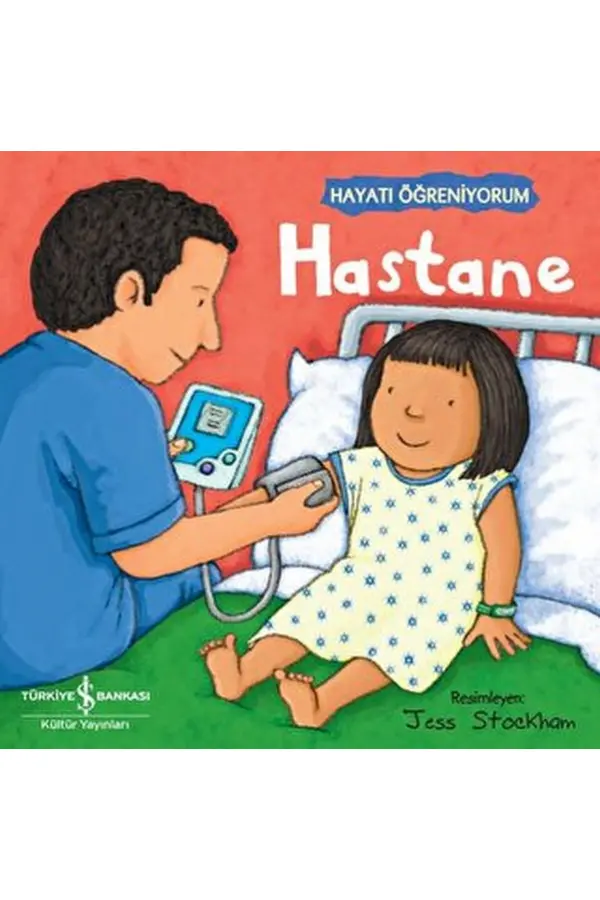 Hastane - Hayatı Öğreniyorum Hastane - Hayatı Öğreniyorum