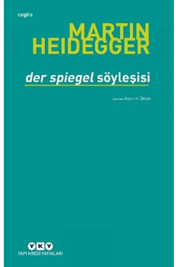 Der Spiegel Söyleşisi Der Spiegel Söyleşisi