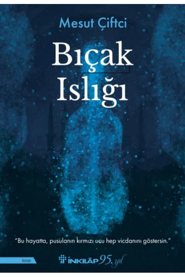 Bıçak Islığı Bıçak Islığı