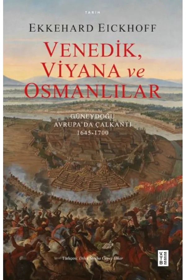 Venedik, Viyana ve Osmanlılar Venedik, Viyana ve Osmanlılar