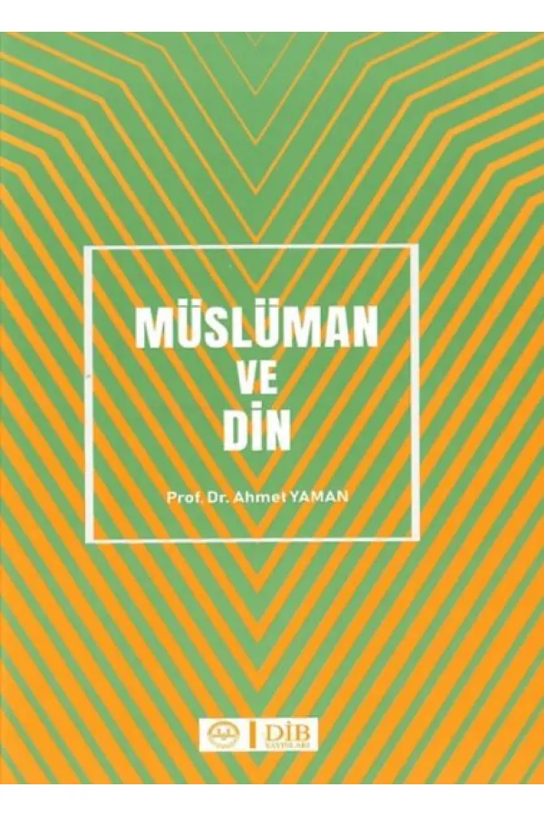 Müslüman ve Din Müslüman ve Din