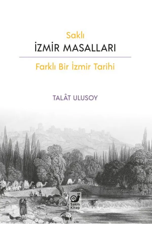 Saklı İzmir Masalları Saklı İzmir Masalları