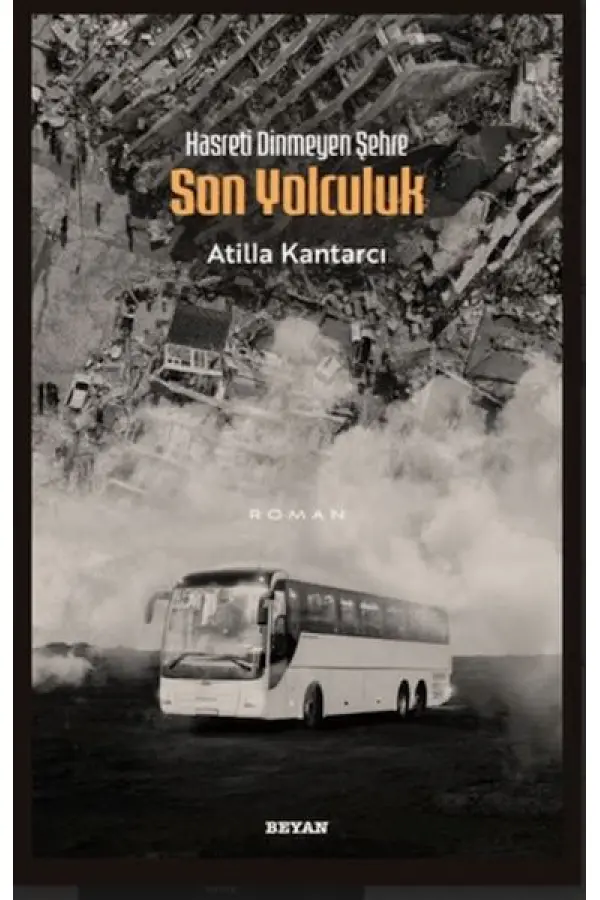 Hasreti Dinmeyen Şehre Son Yolculuk Hasreti Dinmeyen Şehre Son Yolculuk