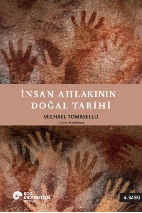 İnsan Ahlakının Doğal Tarihi İnsan Ahlakının Doğal Tarihi