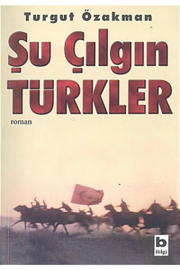 Şu Çılgın Türkler Şu Çılgın Türkler
