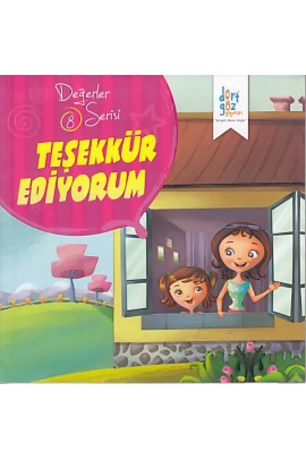 Değerler Serisi 8 - Teşekkür Ediyorum Değerler Serisi 8 - Teşekkür Ediyorum