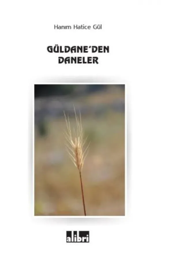 Güldane’den Daneler Güldane’den Daneler