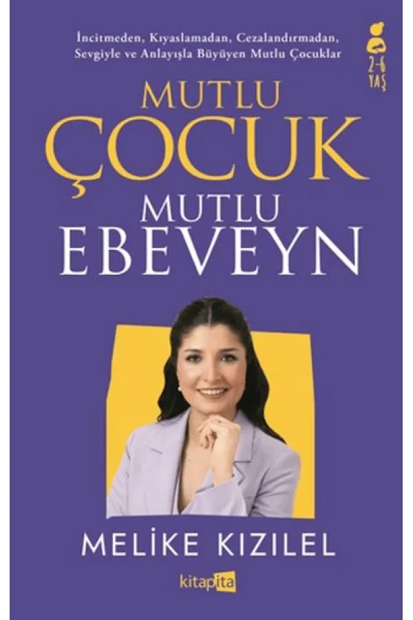 Mutlu Çocuk Mutlu Ebeveyn Mutlu Çocuk Mutlu Ebeveyn