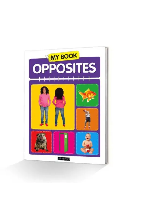 My Book - Opposites My Book - Opposites
