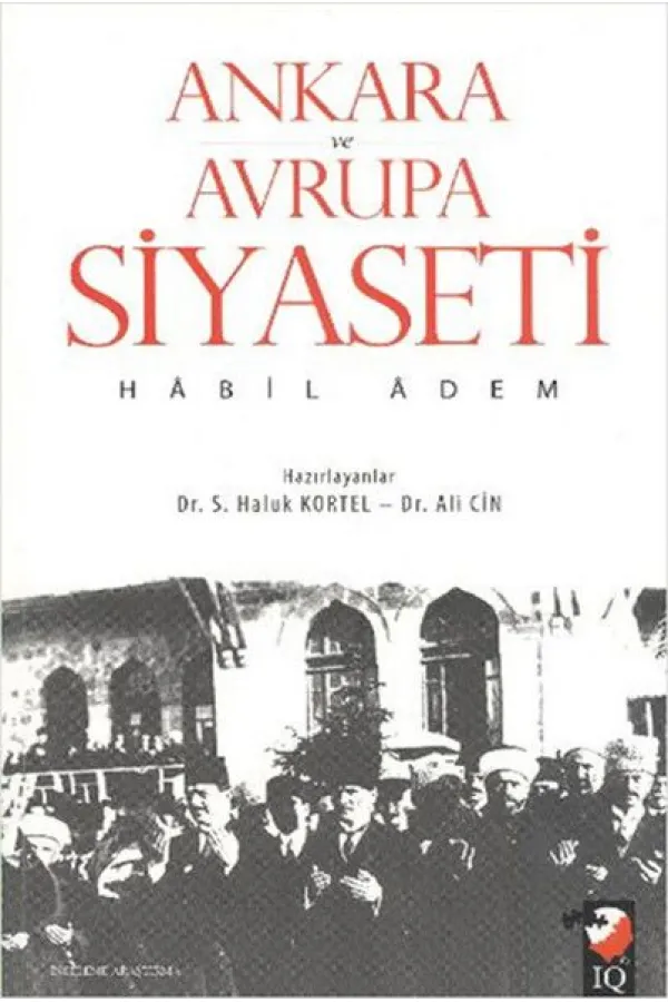 Ankara ve Avrupa Siyaseti Ankara ve Avrupa Siyaseti