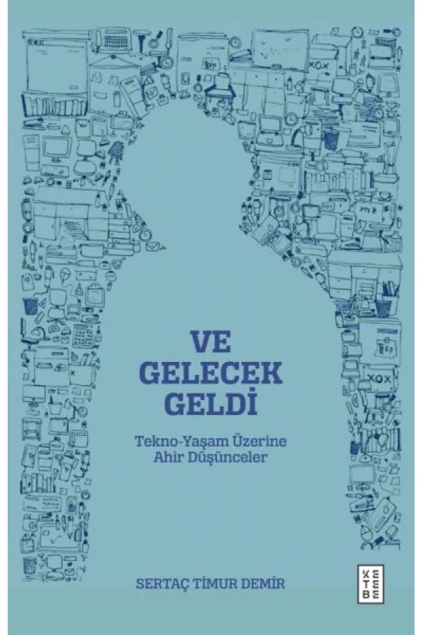 Ve Gelecek Geldi