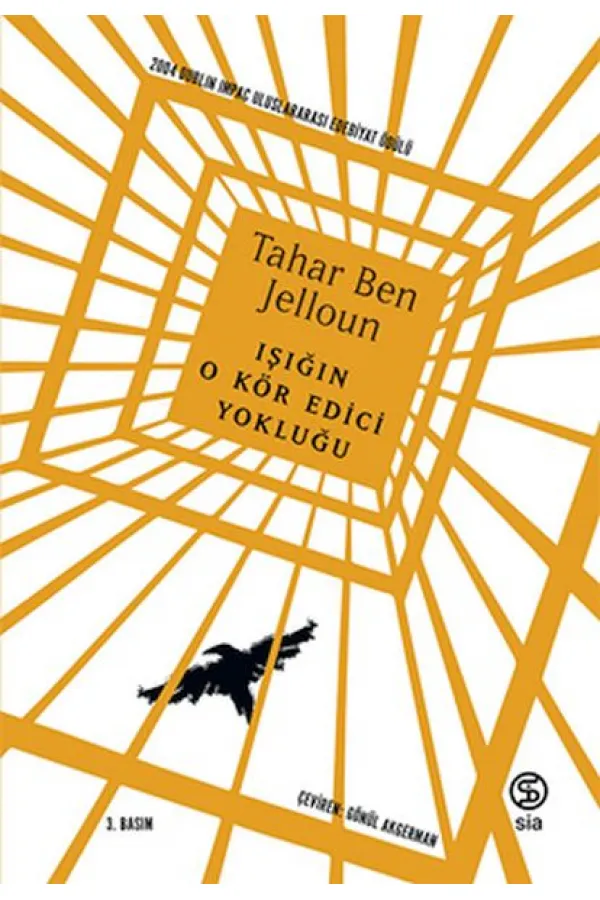 Işığın O Kör Edici Yokluğu Işığın O Kör Edici Yokluğu