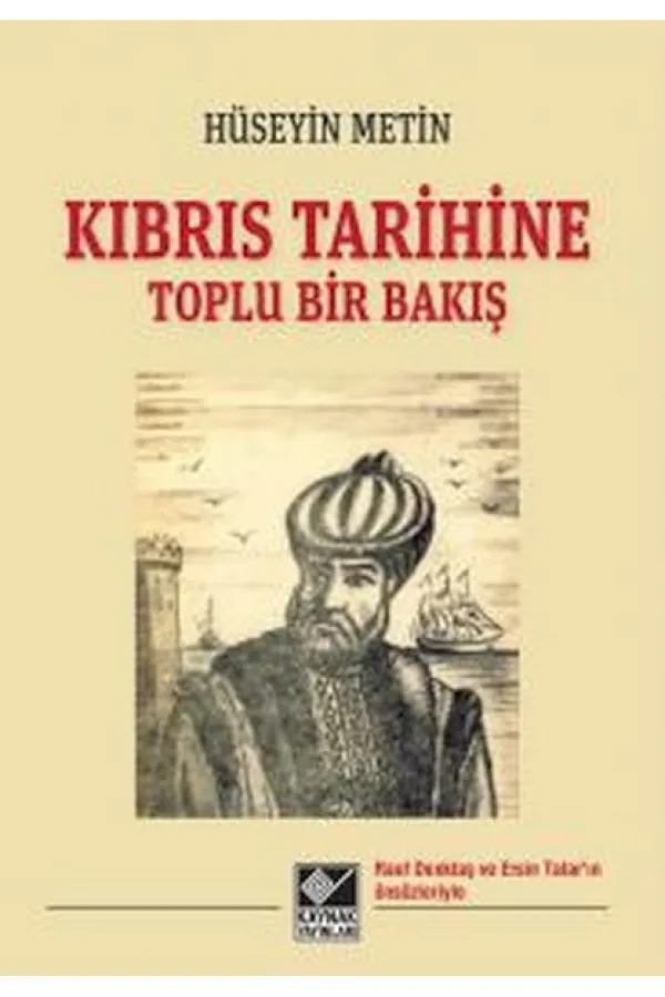 Kıbrıs Tarihine Toplu Bir Bakış Kıbrıs Tarihine Toplu Bir Bakış