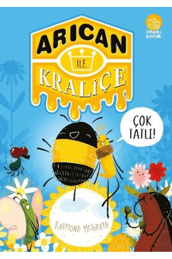Arıcan ile Kraliçe Arıcan ile Kraliçe