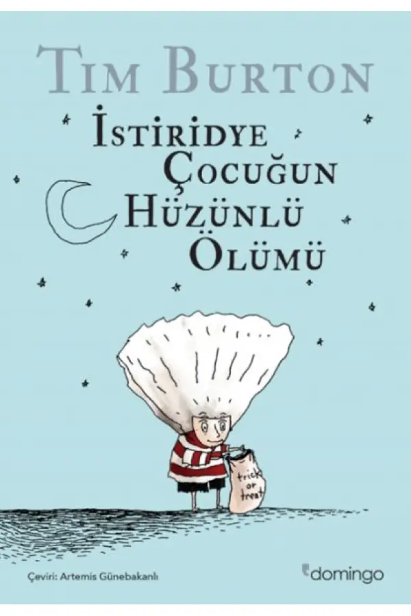 İstiridye Çocuğun Hüzünlü Ölümü ve Diğer Öyküler