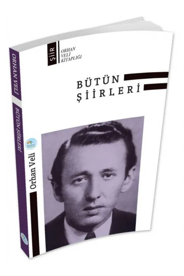 Orhan Veli Bütün Şiirleri Orhan Veli Bütün Şiirleri